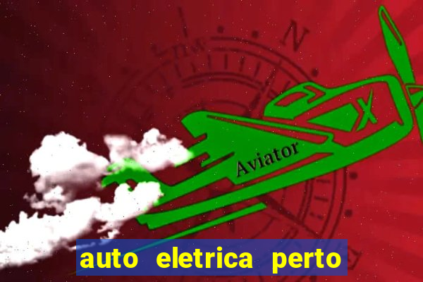 auto eletrica perto de mim